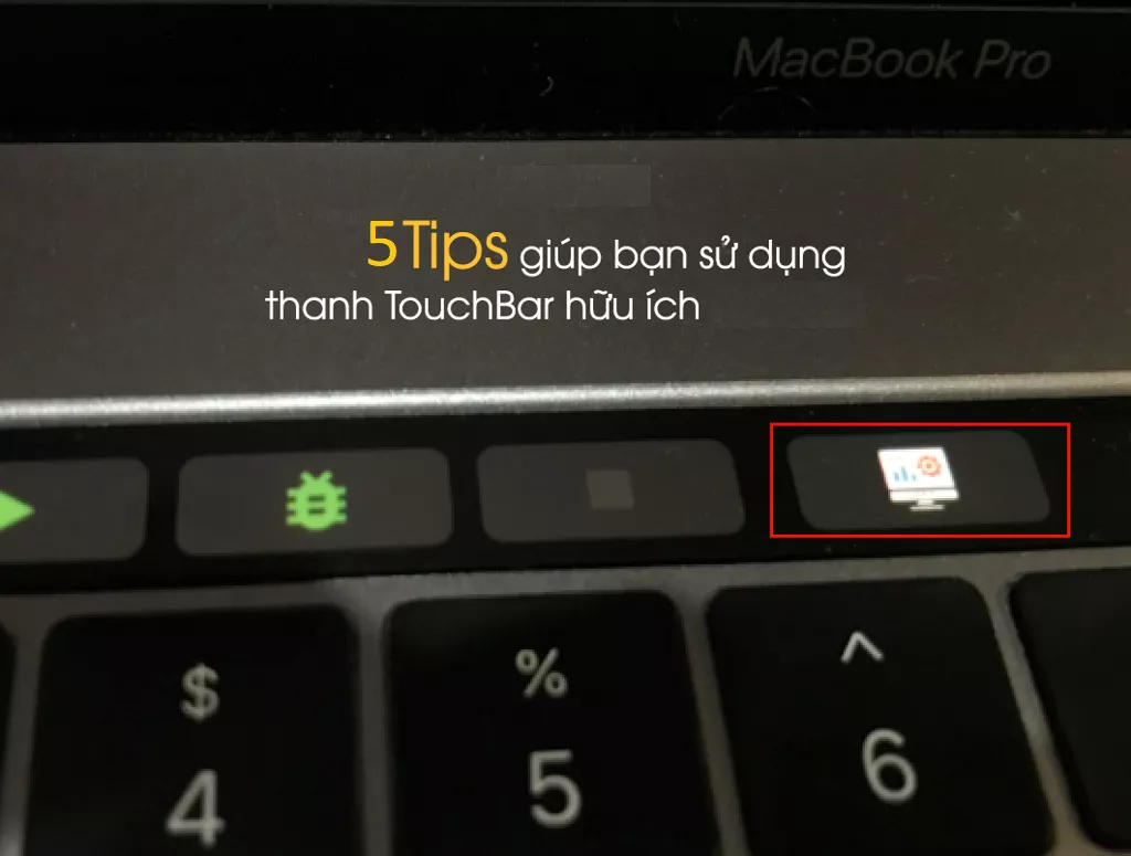 5 cách tùy chỉnh Touch Bar cực hay trên MacBook