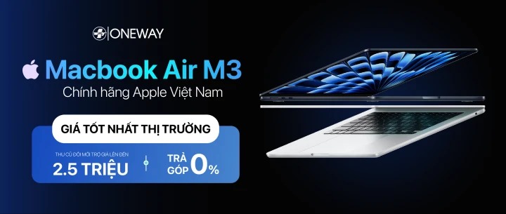 Oneway chuyên cung cấp MacBook Air M3 với giá thành rẻ nhất thị trường, trả góp 0%