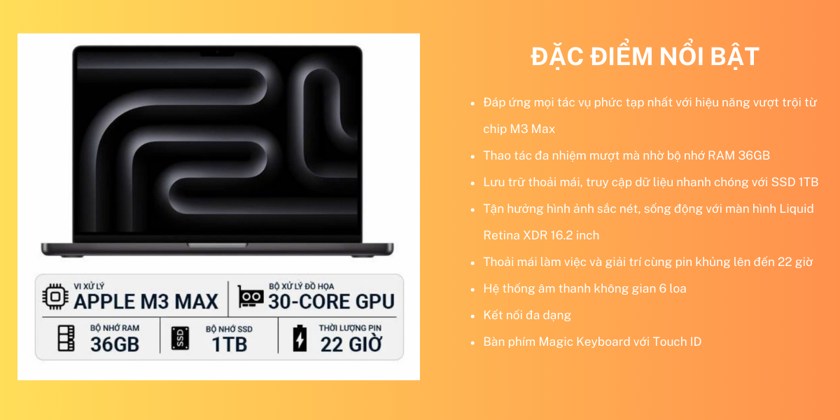 Tổng quan về MacBook Pro M3 Max 16 inch 36GB 1TB