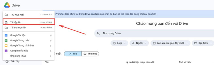 Bước 1: Bạn mở Google Drive, chọn “Tải tệp lên”.