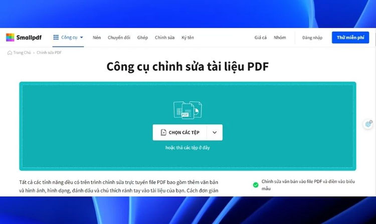 Bước 1: Bạn truy cập vào website SmallPDF rồi chọn vào “chọn các tệp” để up file PDF lên.